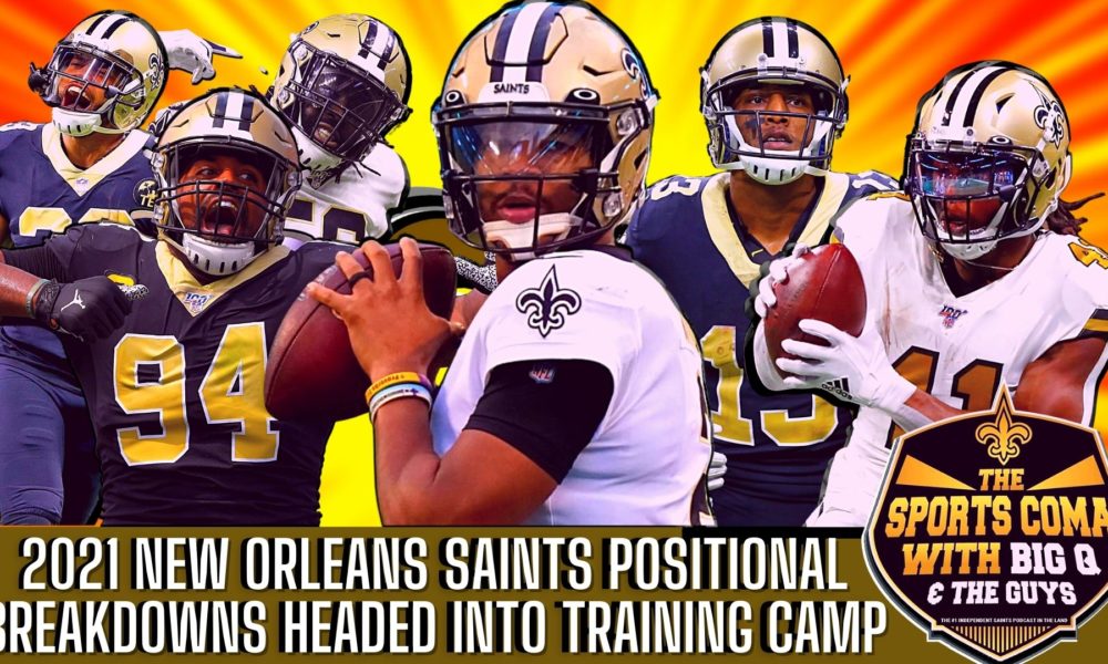 2021 New Orleans Saints Full Offensive Positional Breakdown Headed Into ...