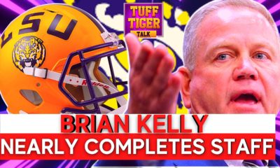 LSU BRIAN KELLY nearly completes staff