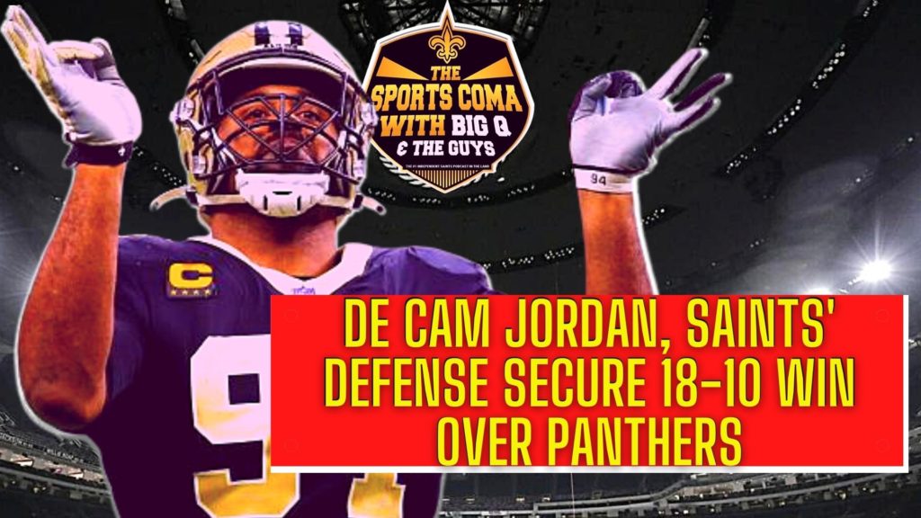 -DE-Cam-Jordan-Saints-Defense-Secure-18-10-Win-Over-Panthers