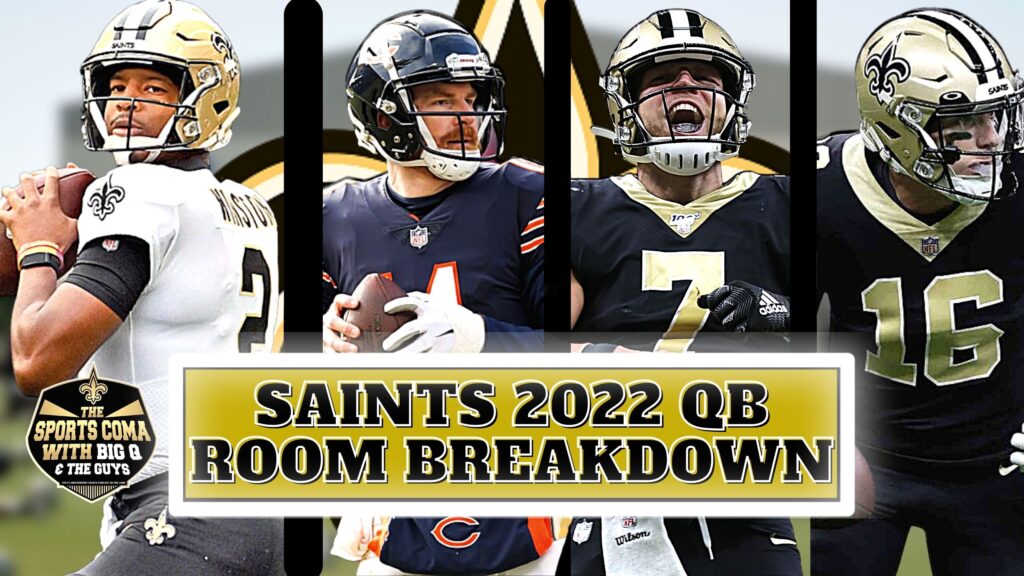 New Orleans Saints 2022 QB Room Breakdown