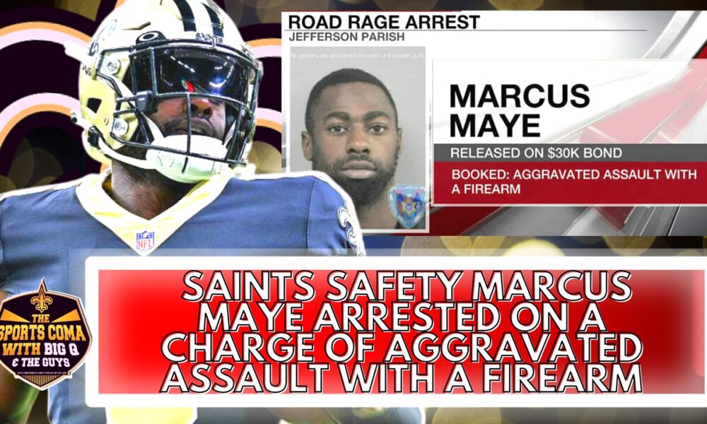 Saints DB Marcus Maye Arrested For Aggravated Assault With Firearm ...