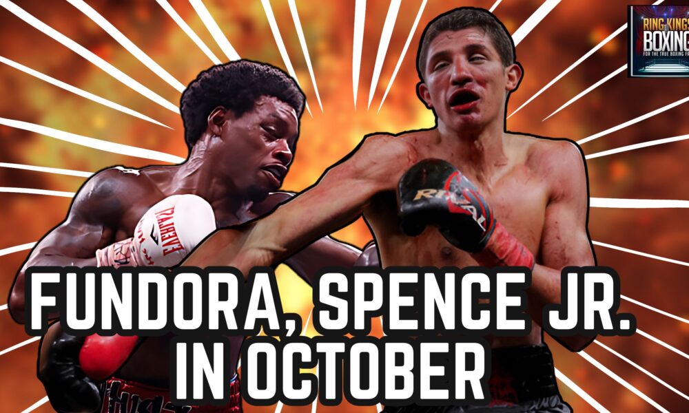 Sebastian Fundora, Errol Spence Jr. Ready To Go In October - The Who ...