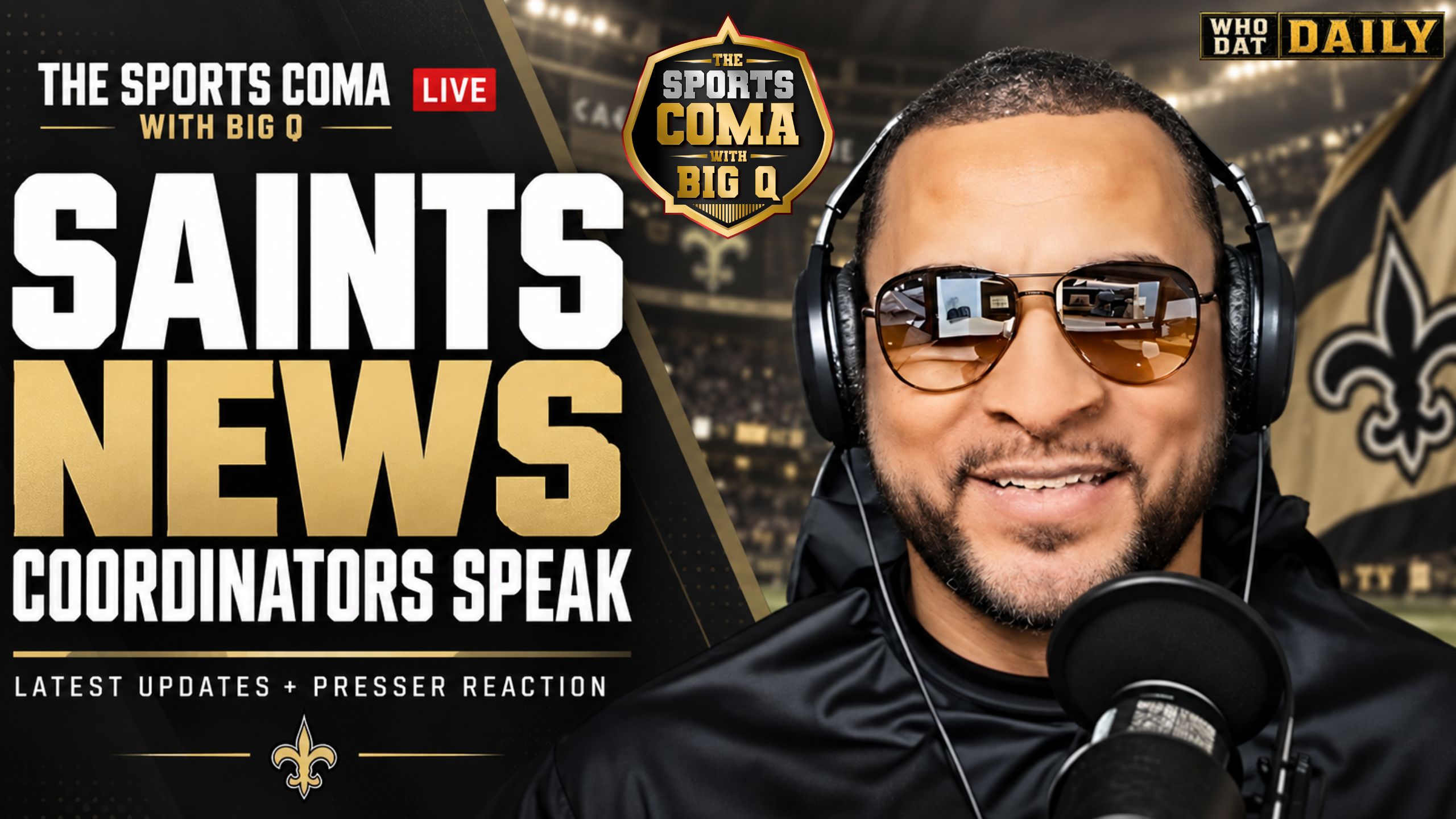 Big Q previews Saints news and coordinator press conference reaction on The Sports Coma.