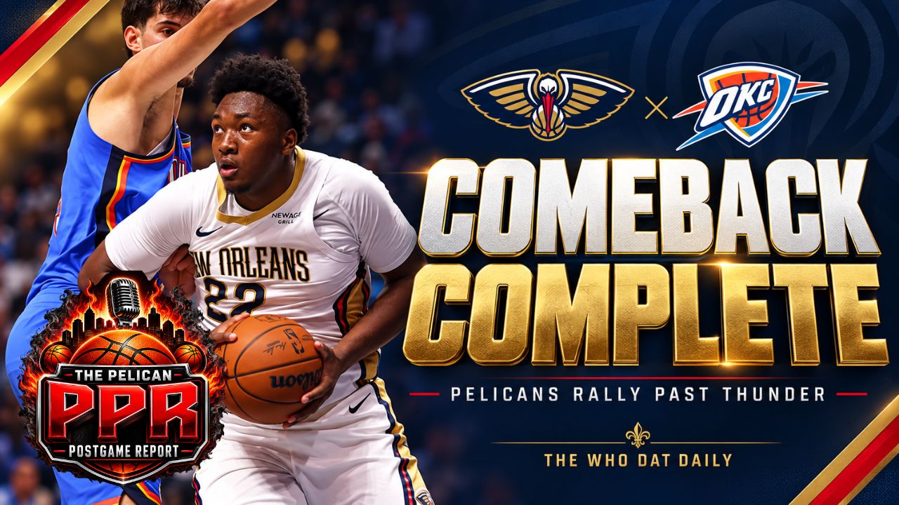 New Orleans Pelicans vs. Oklahoma City Thunder graphic with the headline “Comeback Complete.”